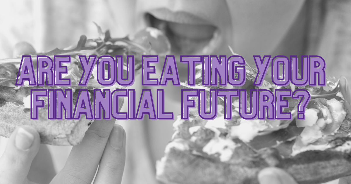 How ADHD Adults can Stop Eating their Financial Futures
